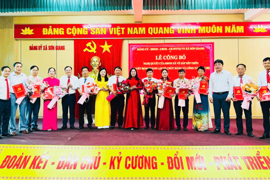 Xã Sơn Giang công bố Nghị quyết sắp xếp thôn,  Quyết định thành lập chi bộ và kiện toàn tổ chức bộ máy