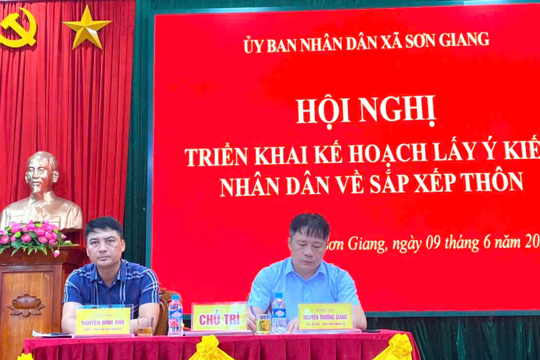 Xã Sơn Giang triển khai nhiệm vụ lấy ý kiến Nhân dân về Đề án sắp xếp thôn