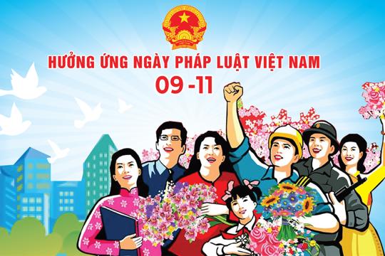 Hưởng ứng ngày pháp luật việt nam 09/11/2026 sống và làm việc theo hiến pháp và pháp luật