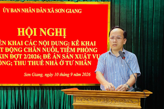 Xã Sơn Giang triển khai kế hoạch sản xuất vụ Đông, tiêm phòng đợt 2 và thu thuế xây dựng nhà ở tư nhân