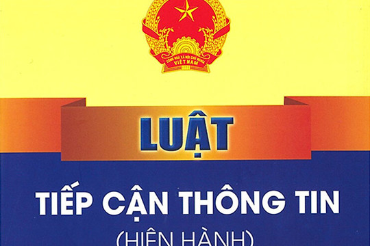 MỘT SỐ NỘI DUNG MỚI CƠ BẢN CỦA LUẬT TIẾP CẬN THÔNG TIN NĂM 2026