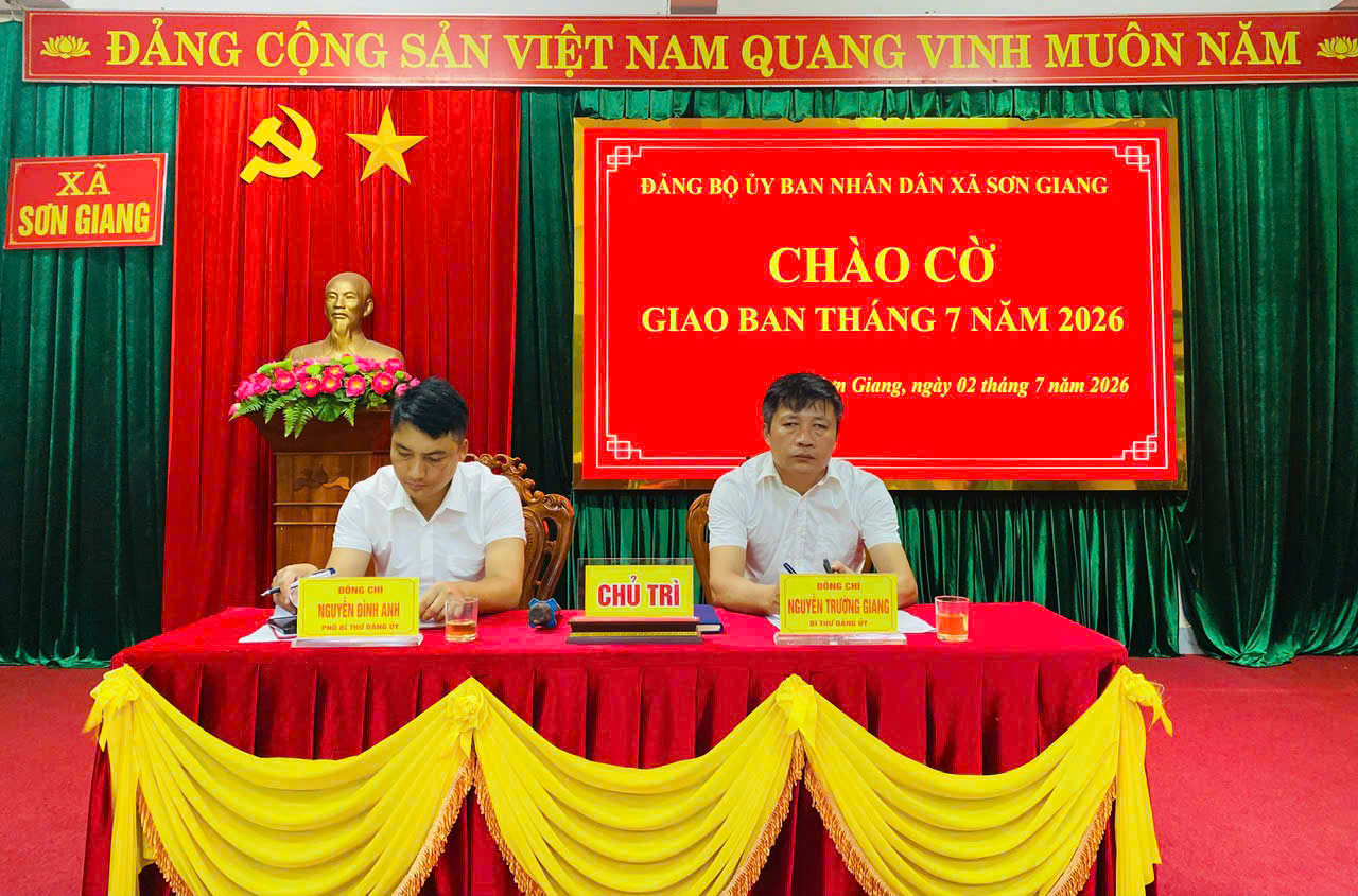 Đảng bộ UBND xã Sơn Giang giao ban triển khai nhiệm vụ tháng 7 năm 2026
