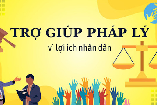 BÀI TUYÊN TRUYỀN VỀ CHÍNH SÁCH VÀ DANH SÁCH ĐỐI TƯỢNG TRỢ GIÚP PHÁP LÝ TRÊN ĐỊA BÀN XÃ